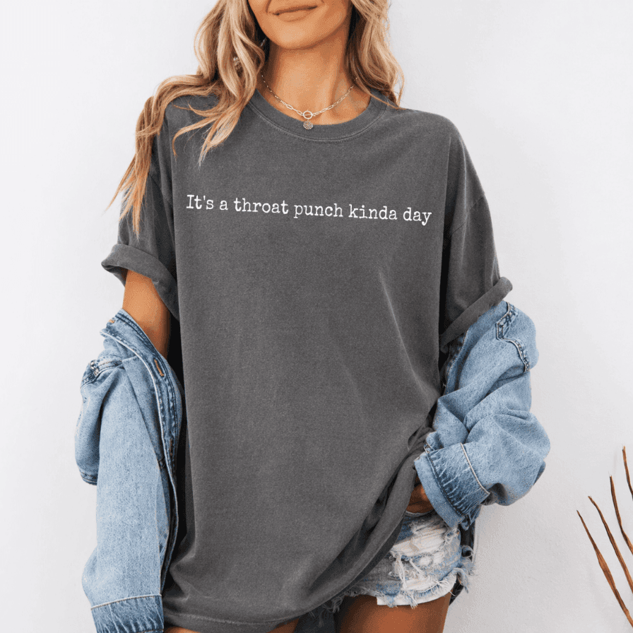 It's a Throat Punch Kinda Day Comfort Colors Shirt – Funny Gift for Friend, Sarcastic Women Tee thumbnail - back view