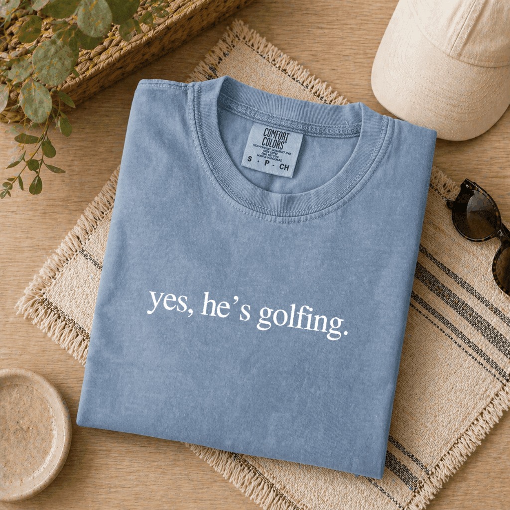 He's Golfing Comfort Colors T-Shirt - Funny Gift for Golfer Wife, Golf Season thumbnail - detail view