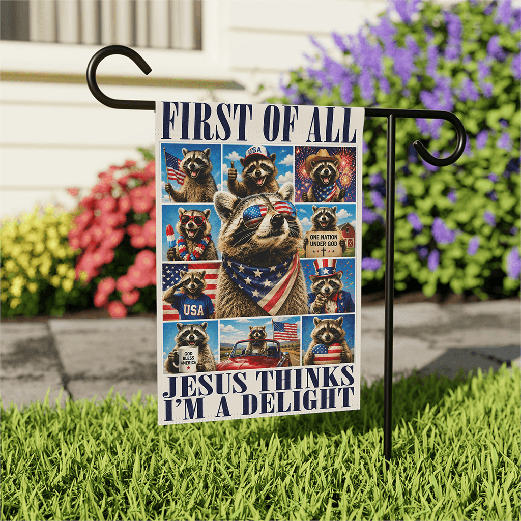 Jesus Thinks I'm A Delight Humor Raccoon Flag - America Patriotic Raccoon House Banner Gift for Independence Day thumbnail - front view
