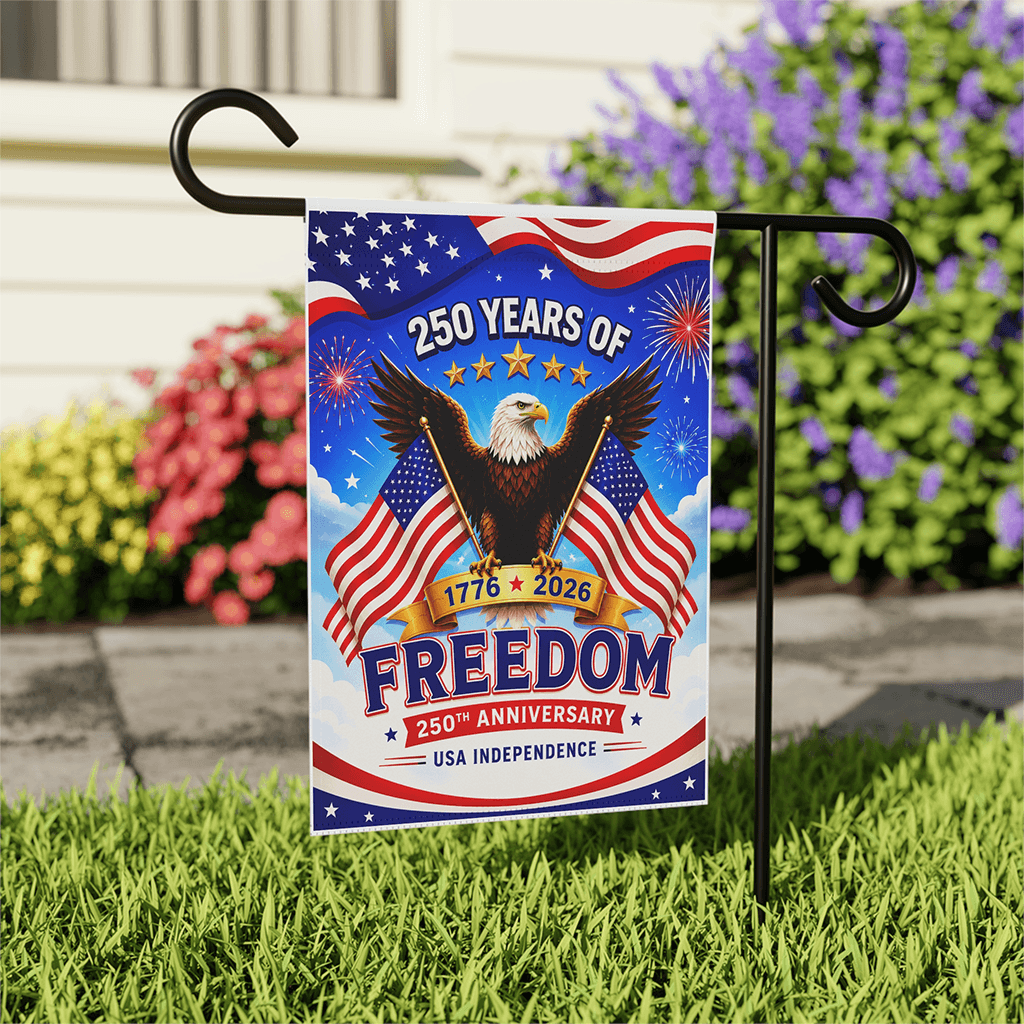 250 Years Of Freedom USA Garden Flag - Patriotic Eagle House Banner - Independence Gift for Him & Her thumbnail - front view