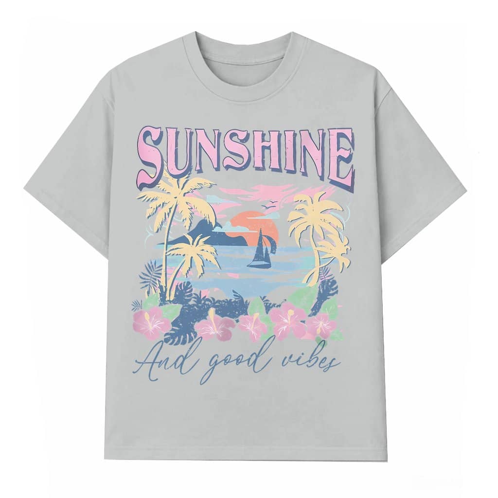 Sunshine And Good Vibes T-shirt – Beach Vacation Gift for Women Trendy