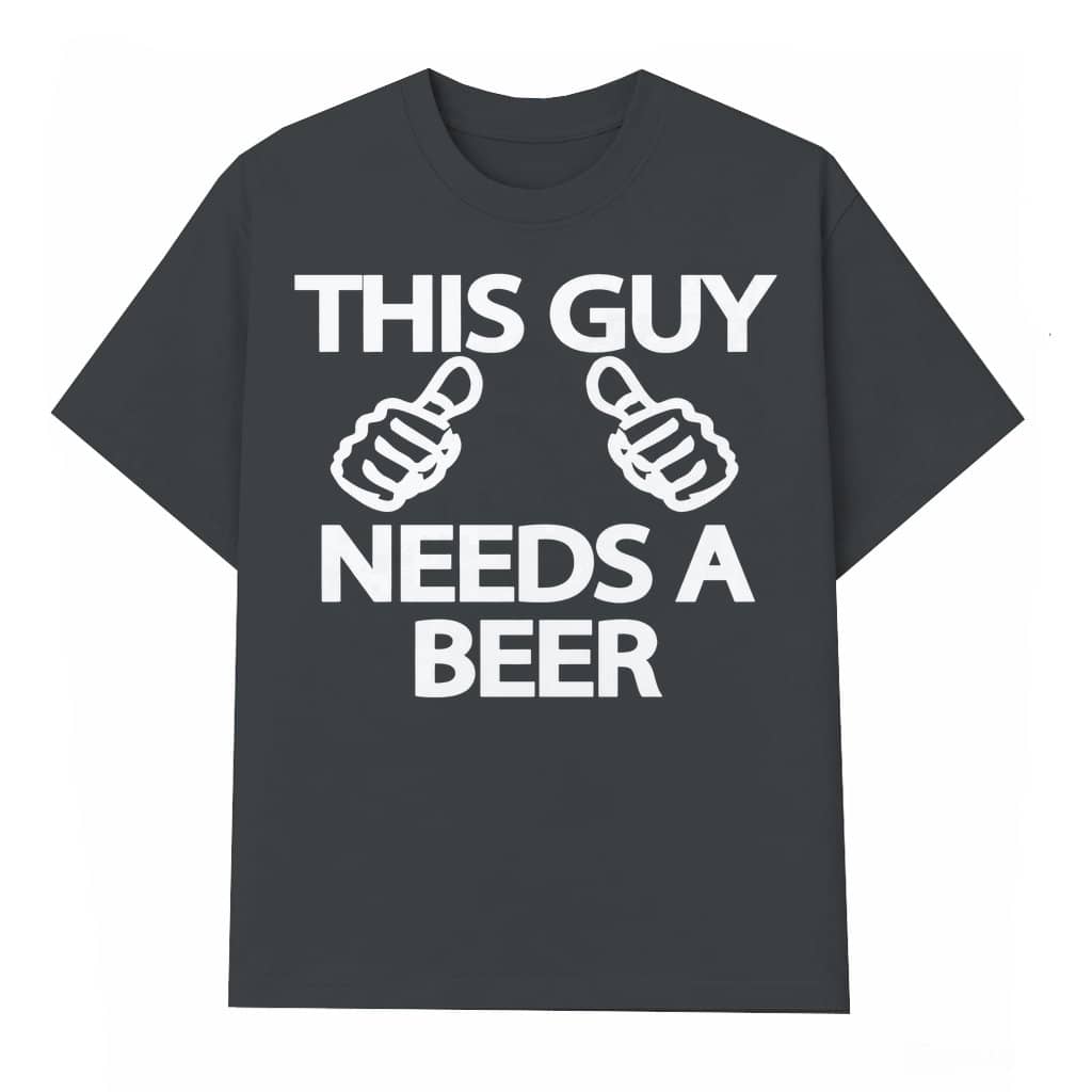 Funny Vintage This Guy Needs A Beer T-shirt – Birthday Gift for Him