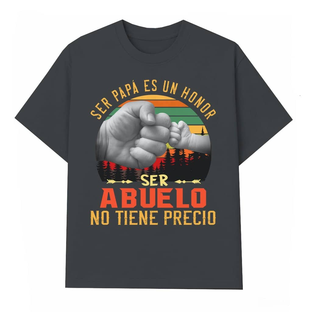 Ser Papá Es Un Honor T-shirt – Father's Day Gift for Mexican Grandpa Vintage