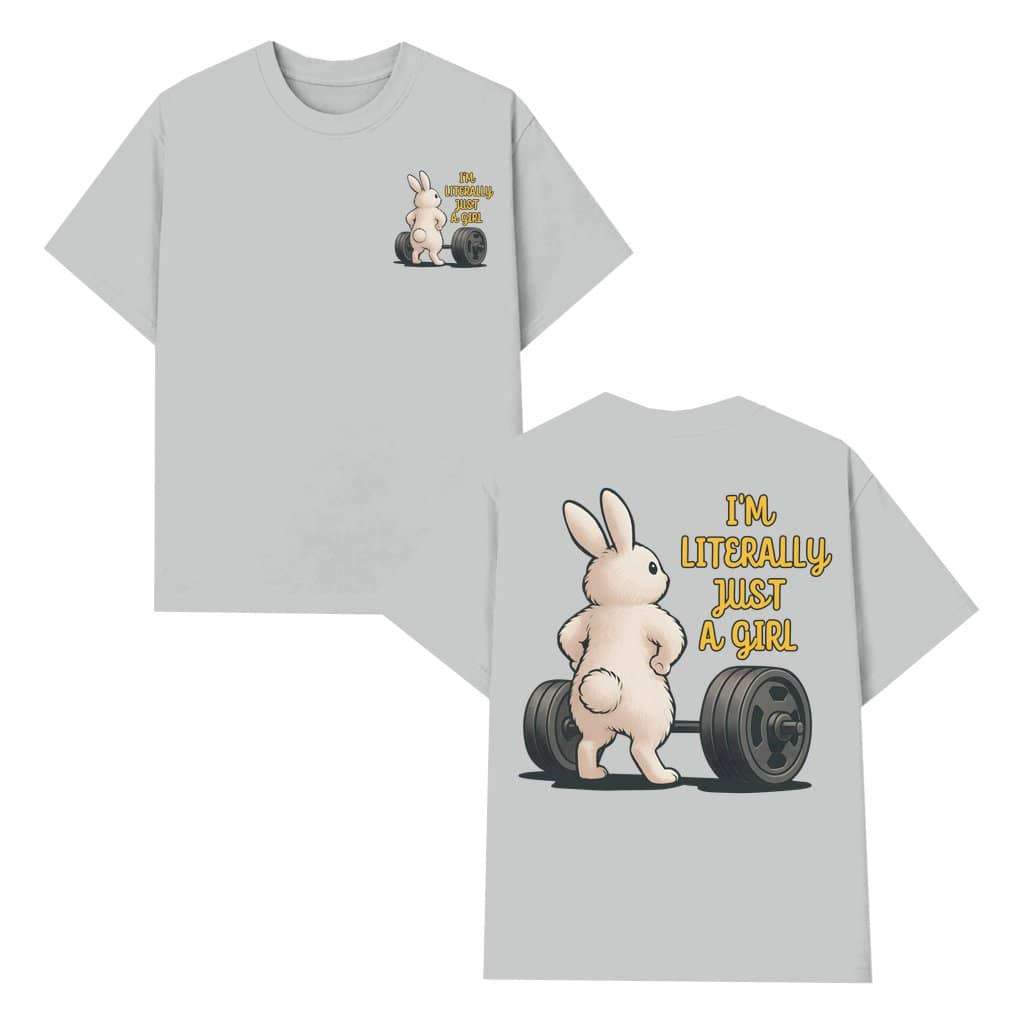 Funny I'M LITERALLY JUST A GIRL T-shirt – Gift for Women Trendy Gym Vintage