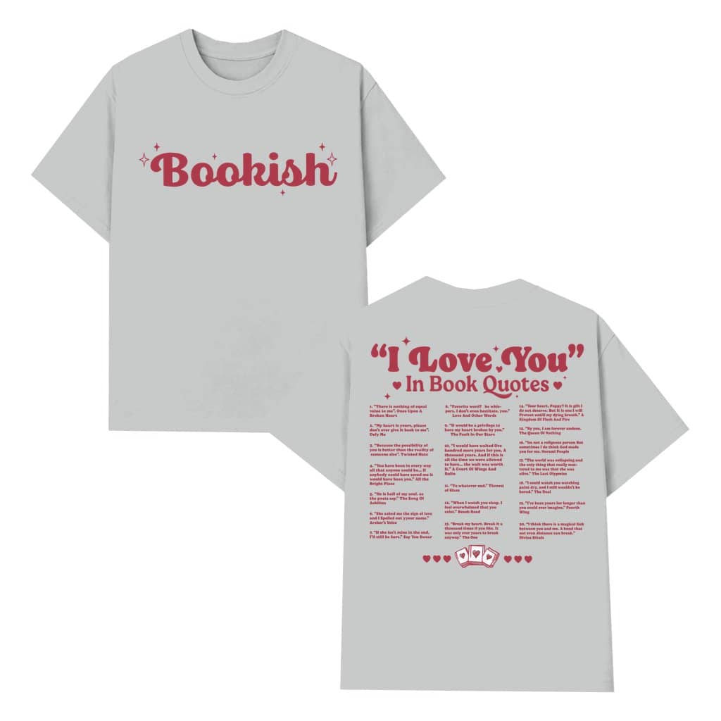 Bookish I Love You Book Quotes T-shirt – Valentine's Day Gift for Book Lover Vintage Style