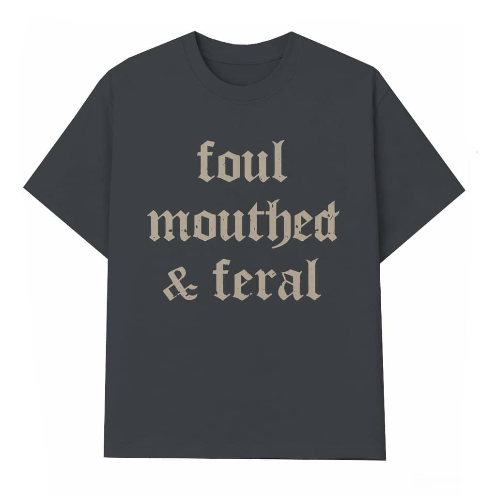 Funny Sarcastic Feral T-shirt – Gift for Women Vintage Style