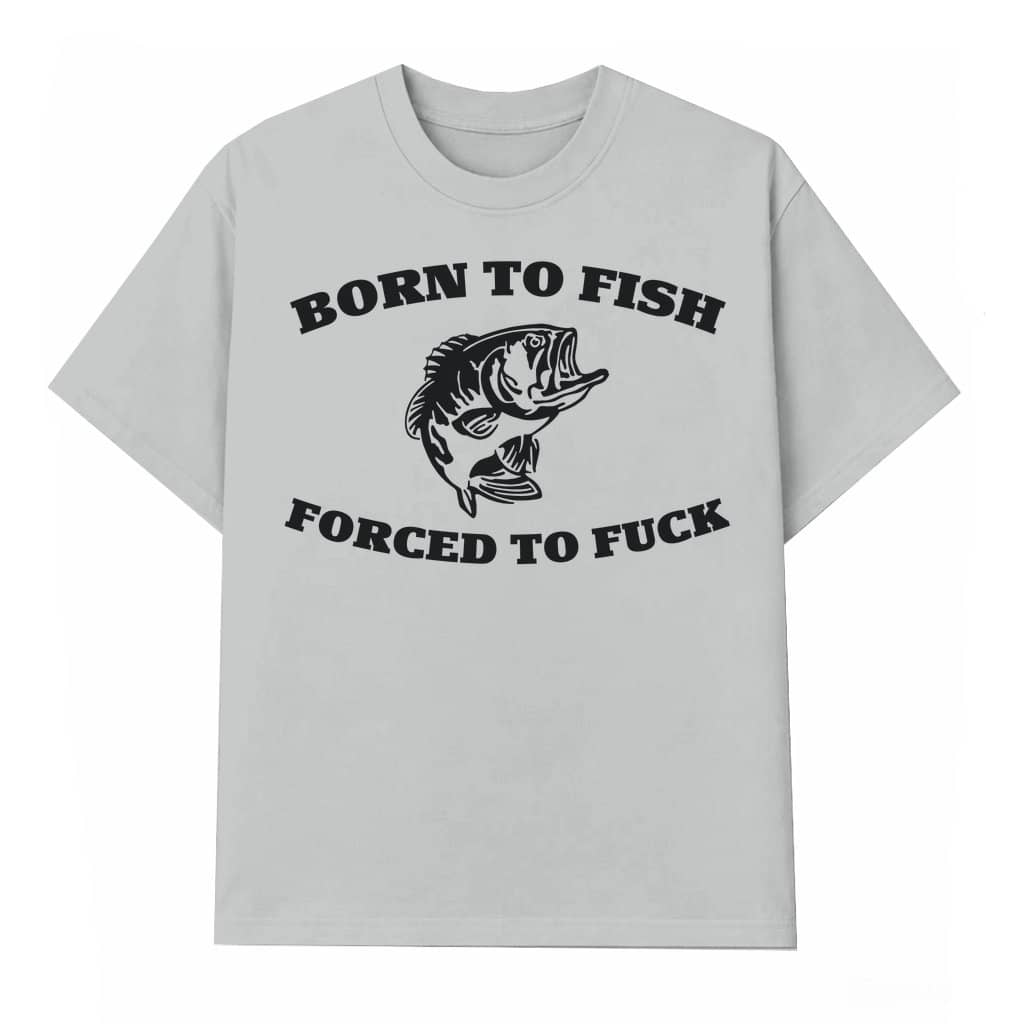Born to Fish T-shirt – Fishing Gift for Anglers Outdoors