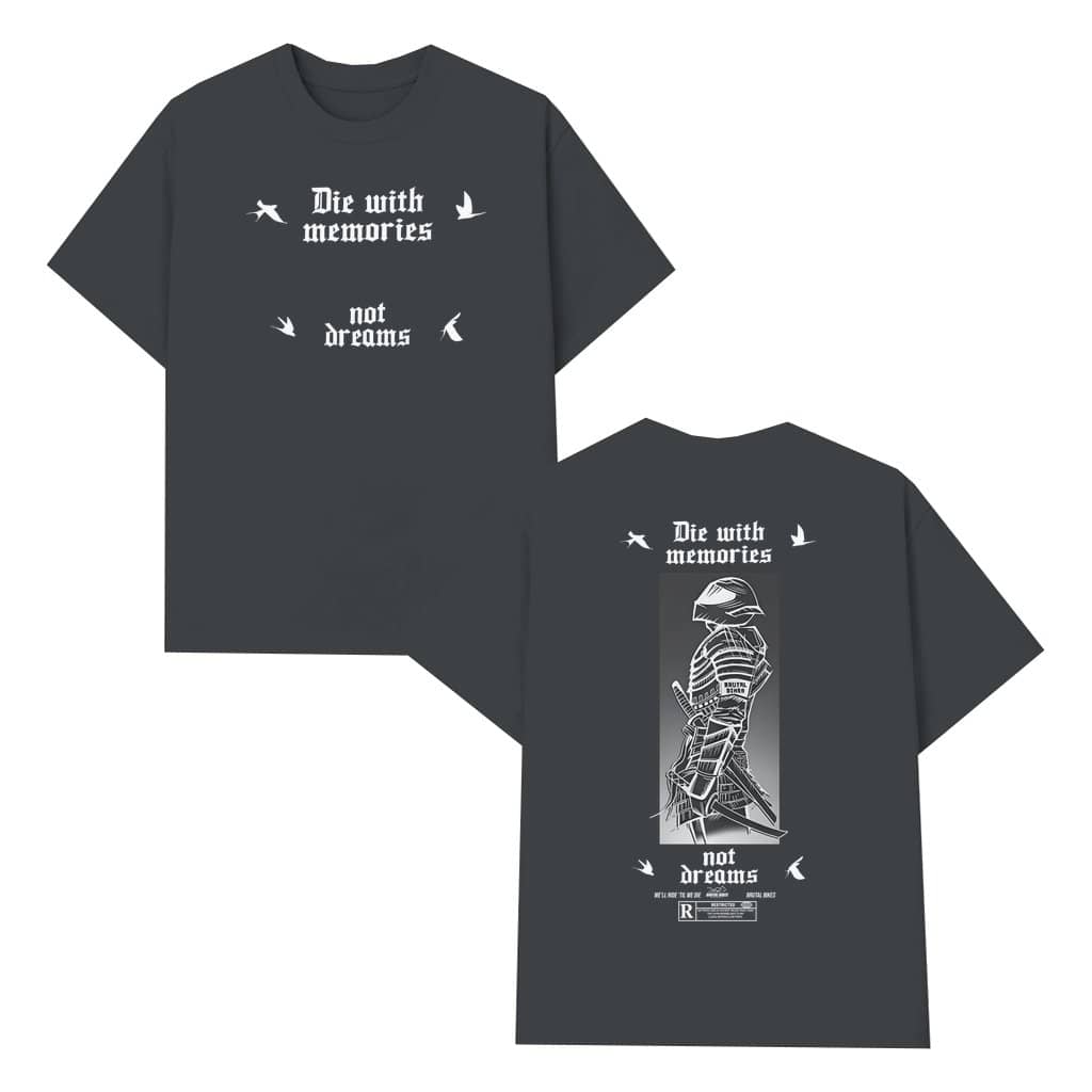 Die With Memories Not Dreams T-shirt – Gift for Him Samurai Warrior Motivational Racing Streetwear