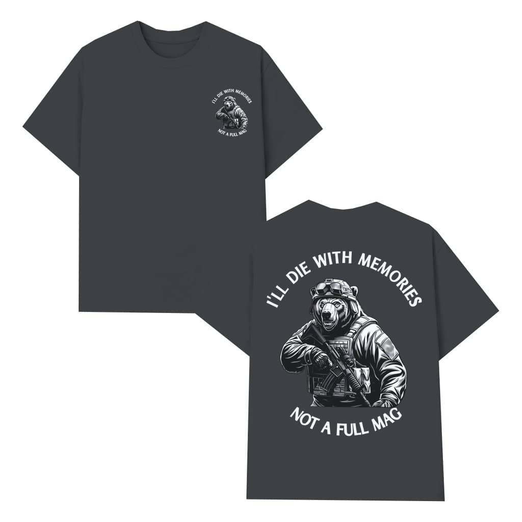 Bearr Not A Full Mag T-shirt – Gift for Him Edgy Streetwear 2 Sided Print