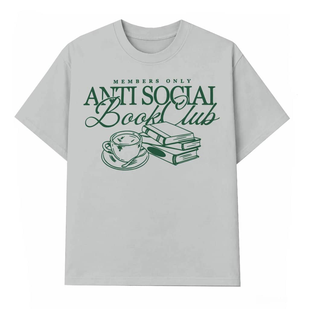 Anti Social Book Club T-shirt – Funny Bookworm Gift for Men Women