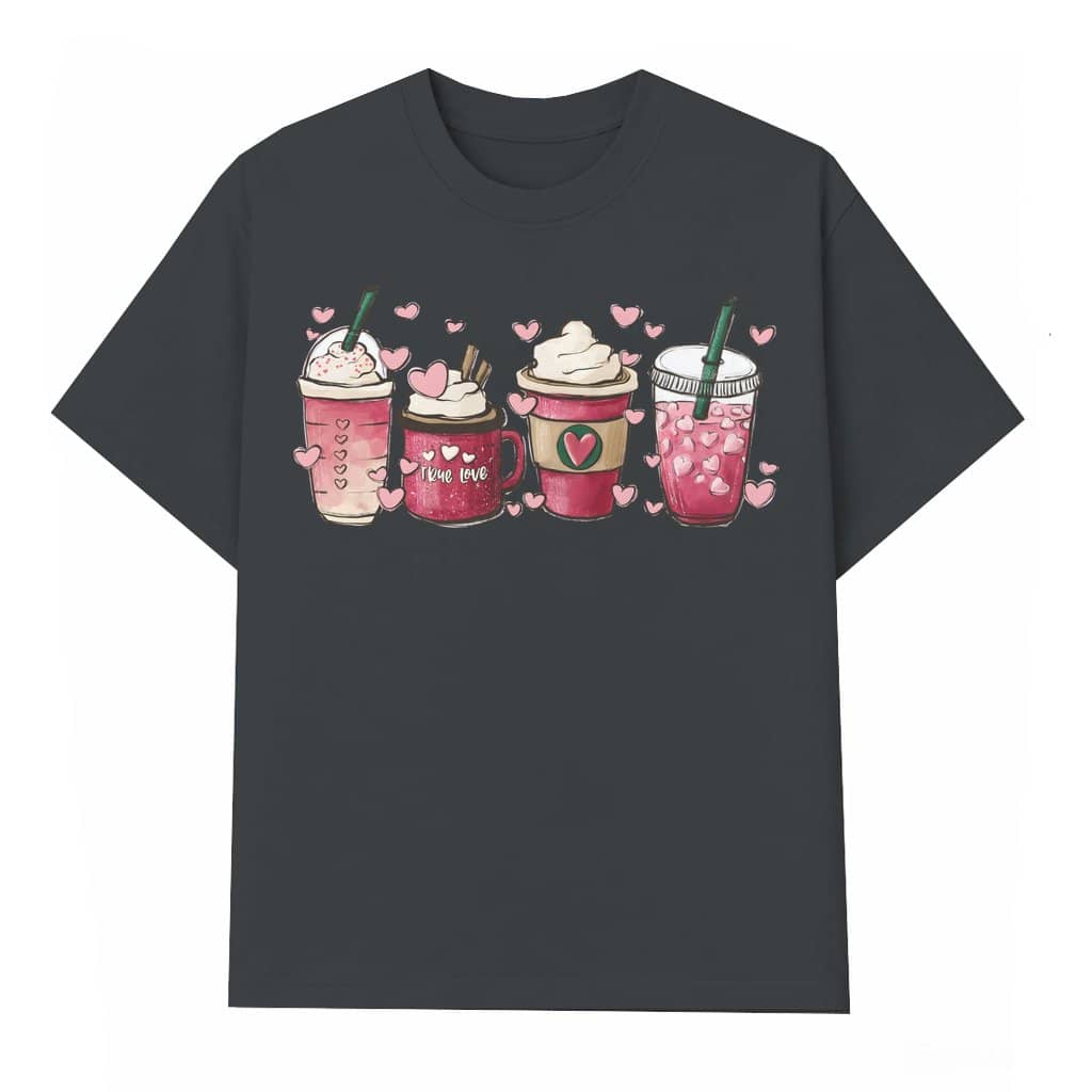 Cute Valentine Coffee T-shirt – Valentine's Day Gift for Women Trendy