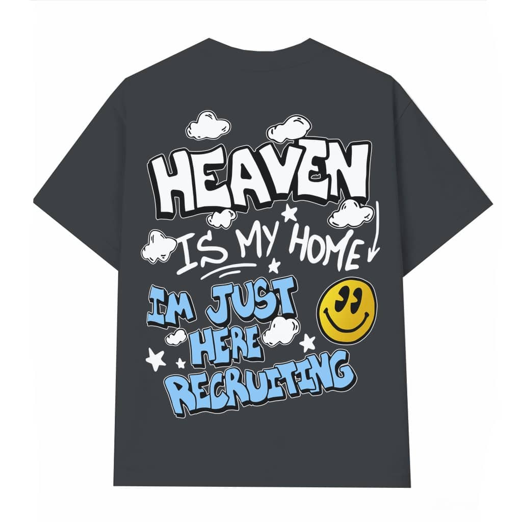 Heaven Is My Home Recruiting Jesus T-Shirt – Christian Gift for Believers