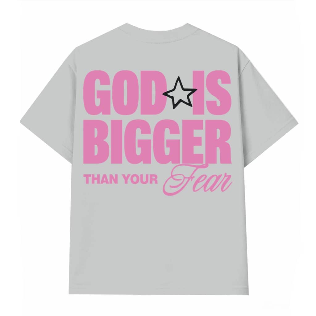 God Is Bigger Than Your Fear T-shirt – Mother's Day Easter Christian Gift for Mom