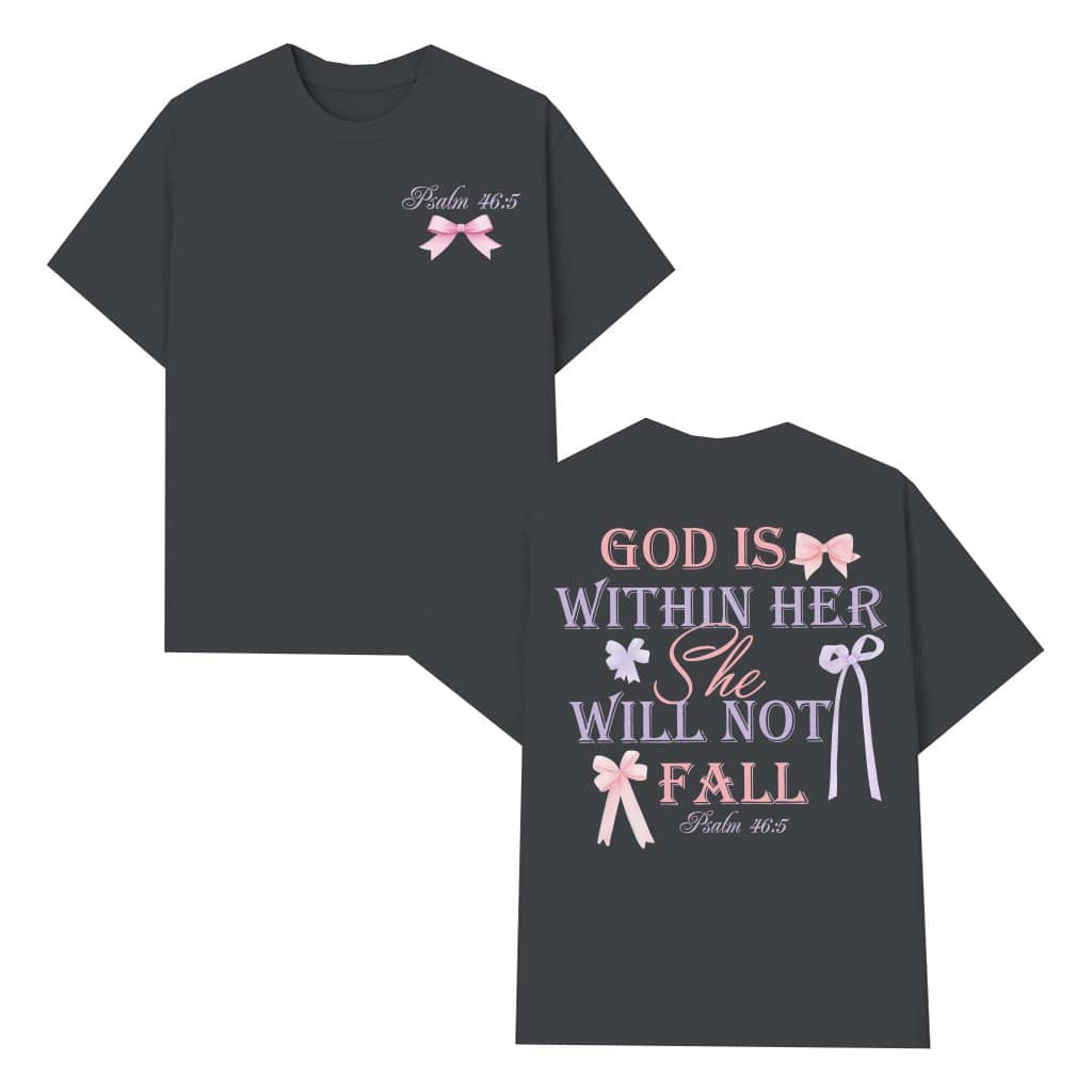 God Is Within Her T-shirt – Gift for Women Christian Coquette Bow