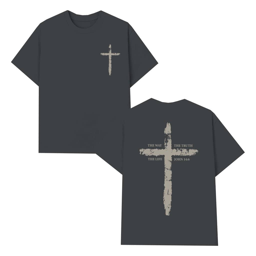 John 14:6 The Way The Truth The Life T-Shirt – Christian Gift Bible Verse