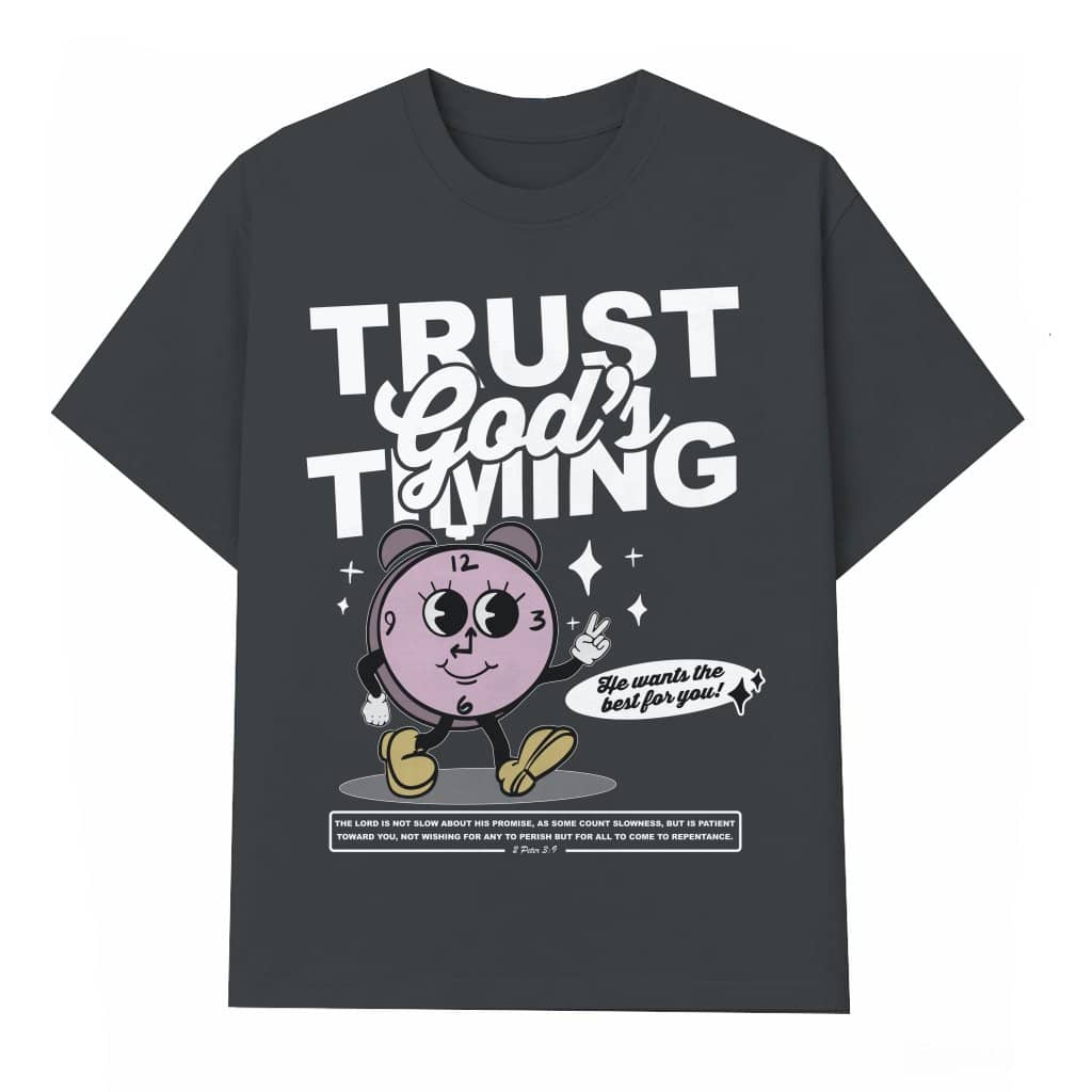 Trust God's Timing T-shirt – Christian Gift for Women