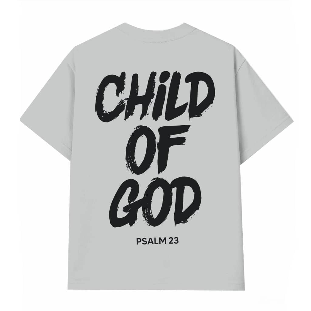 Child of God T-shirt – Gift for Christian Religious Psalm 23