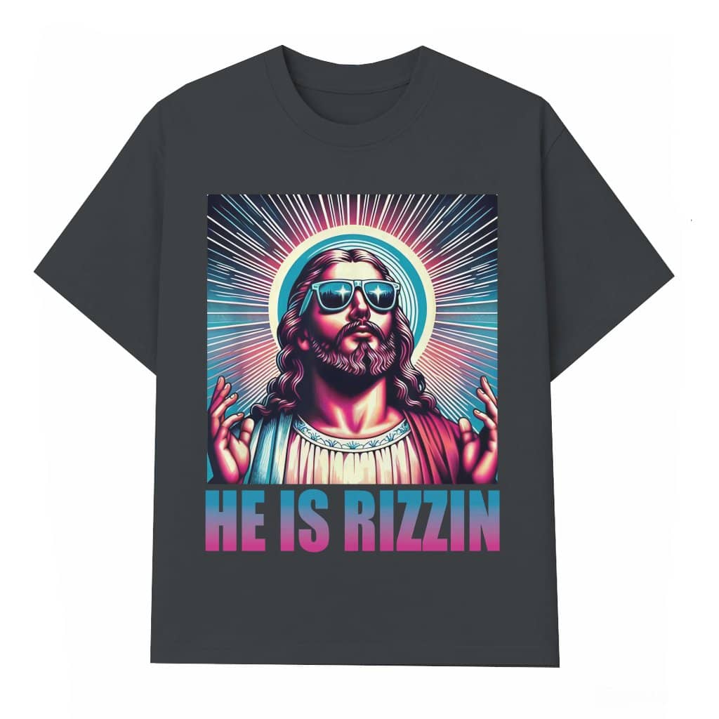He Is Rizzen T-shirt – Easter Gift for Christians Funny