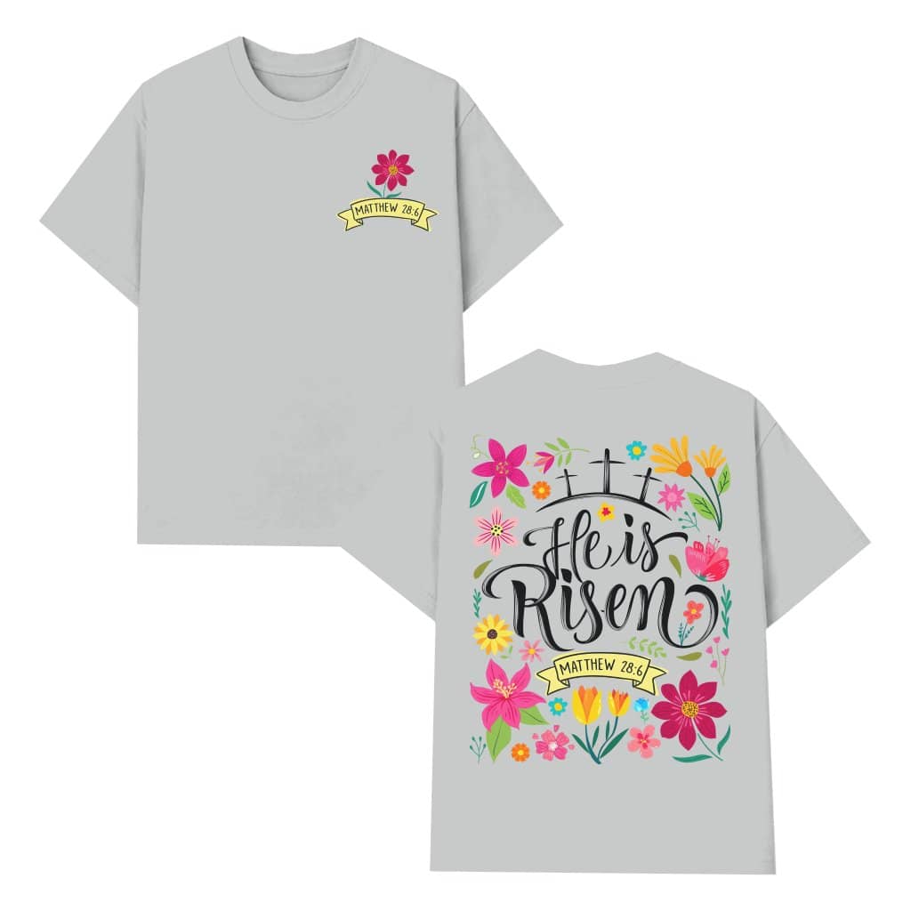 He is Risen T-shirt – Easter Christian Gift Boho Floral