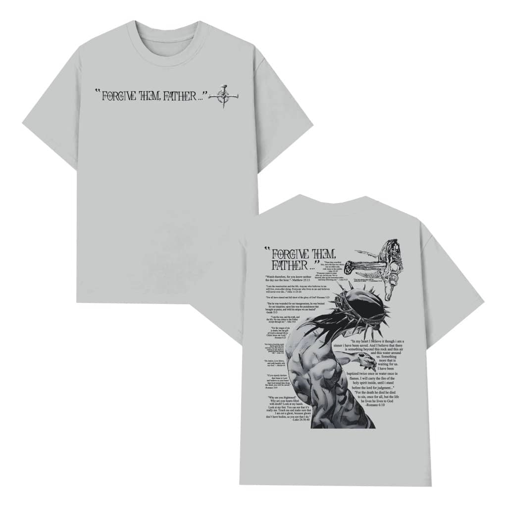 Forgive Them Father T-shirt – Christian Faith Redemption Gift