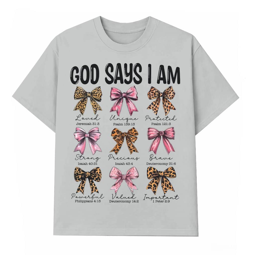 God Says I Am T-shirt – Christian Gift for Her Coquette Style