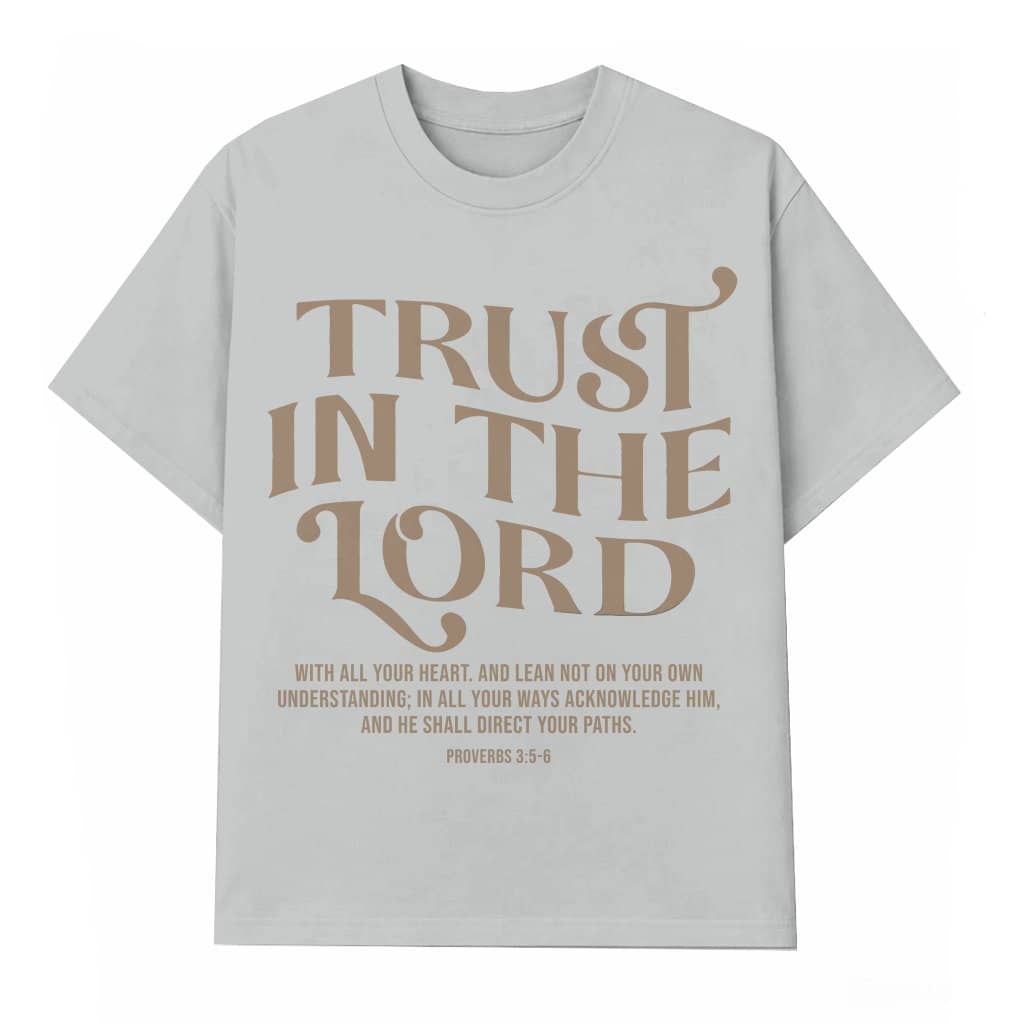 Trust In The Lord T-shirt – Christian Faith Gift for Women Aesthetic