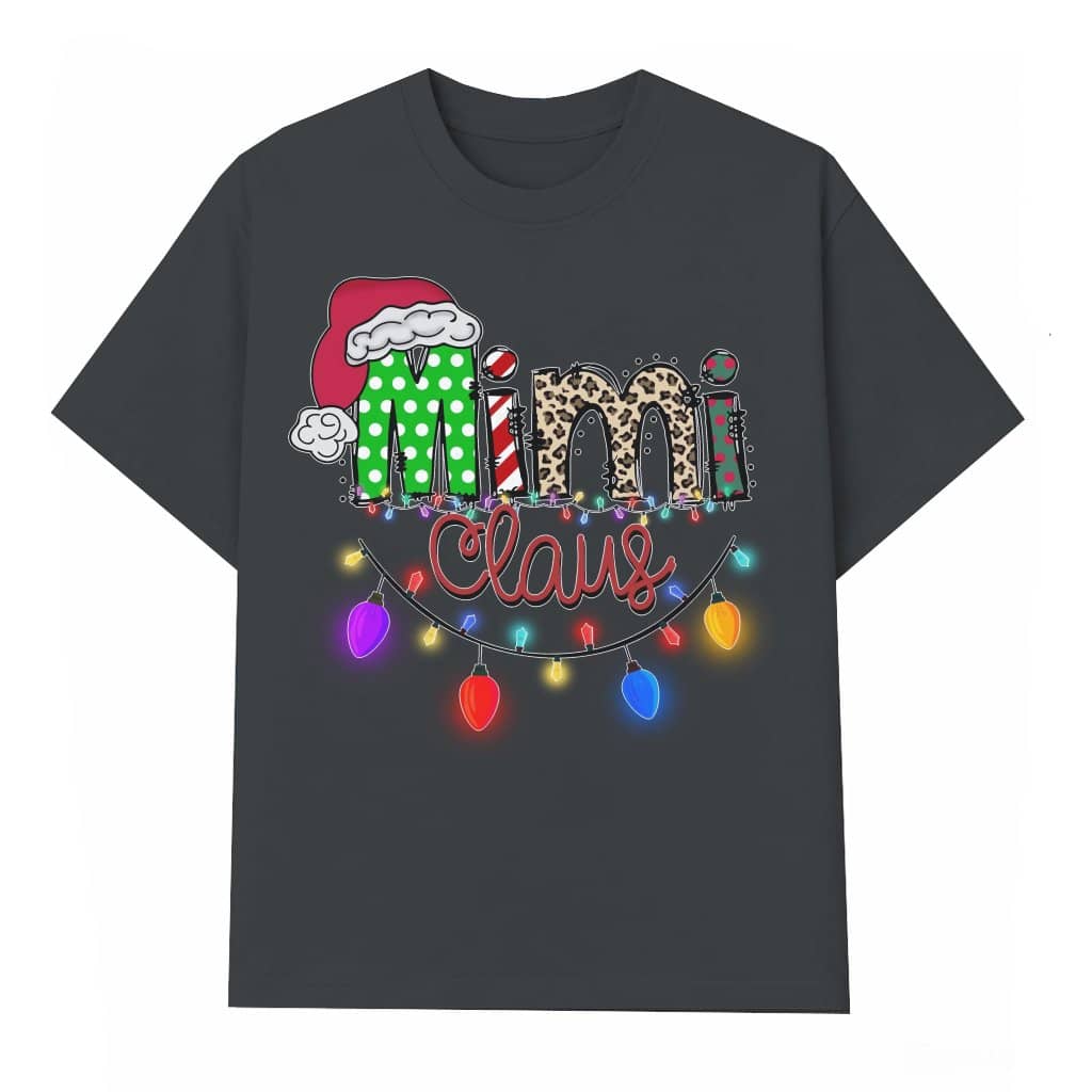 Mimi Claus T-shirt – Christmas Cute Funny Gift for Grandma
