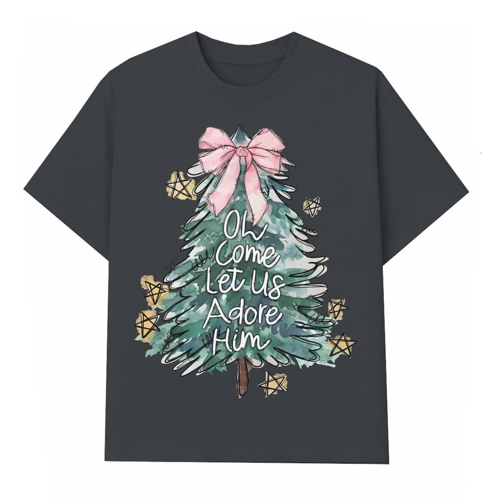 Oh Come Let Us Adore Him T-shirt – Christian Coquette Style Christmas Gift for Her