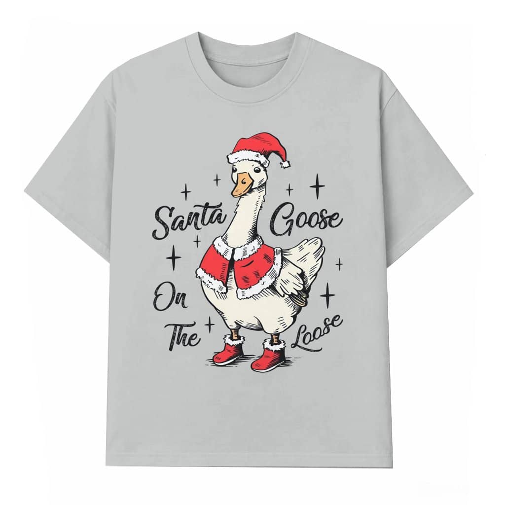 Funny Santa Goose On The Loose T-shirt – Christmas Gift Cute