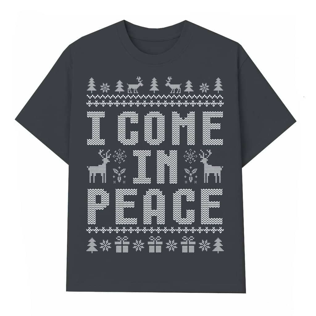 I Come in Peace Ugly Christmas T-Shirt – Gift for Couple Funny Matching