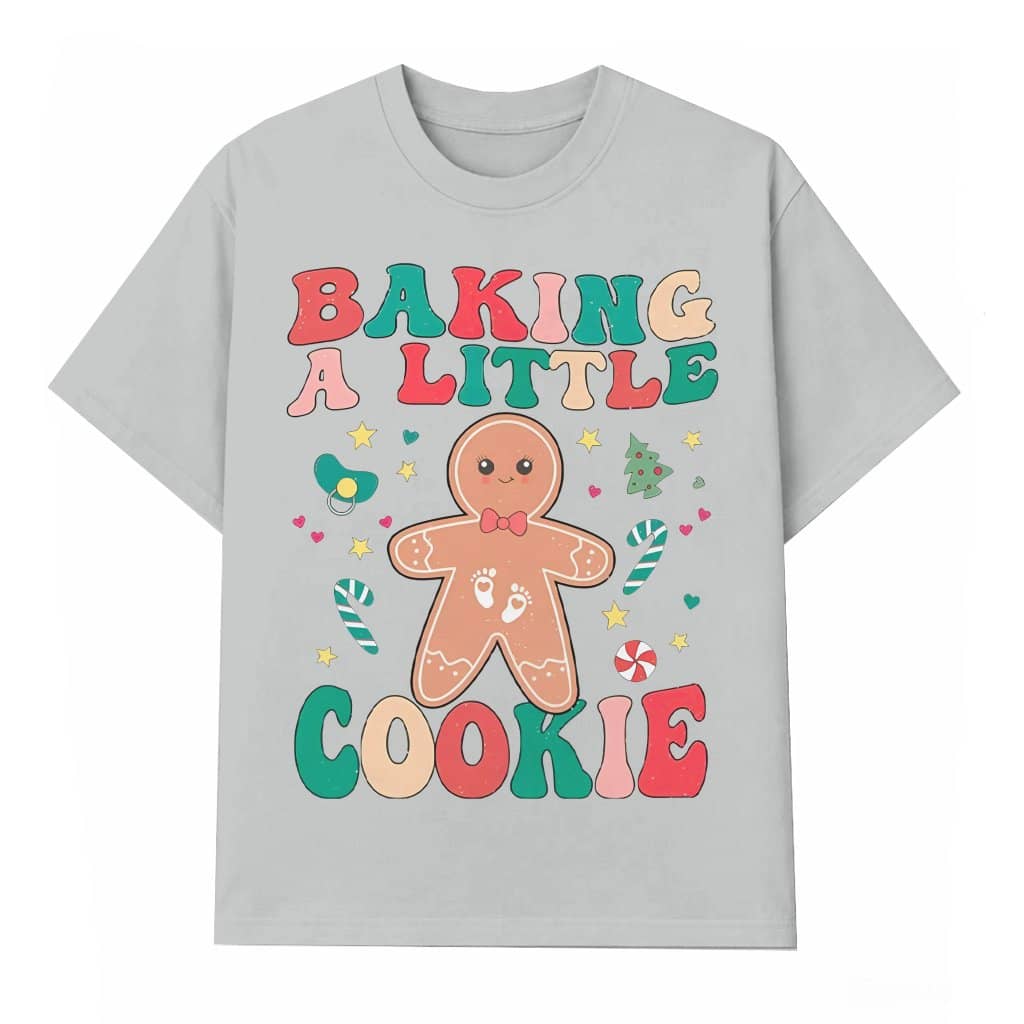 Funny Baking a Little Cookie Pregnancy Announcement T-shirt – Christmas Gift for Expectant Mom