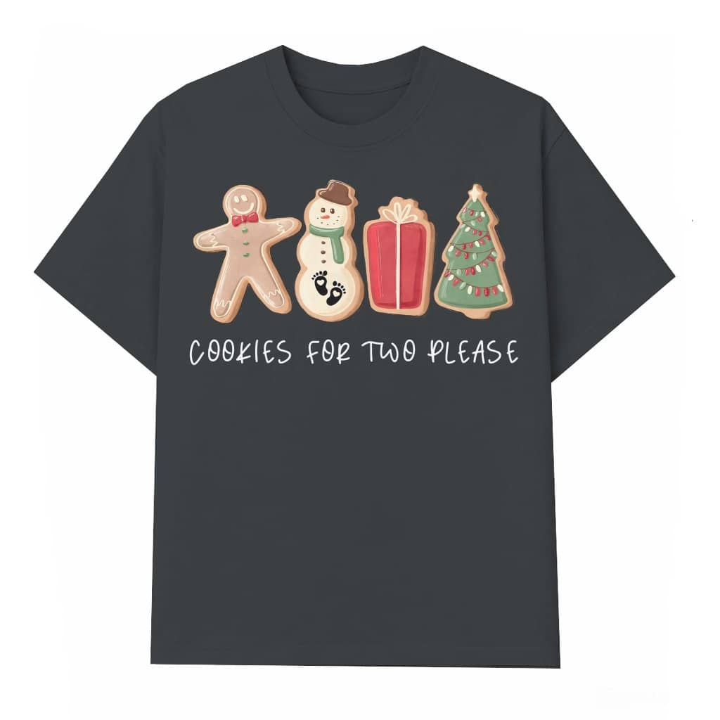 Pregnancy Announcement Cookies For Two Please T-shirt – Christmas Gift for Expecting Parents