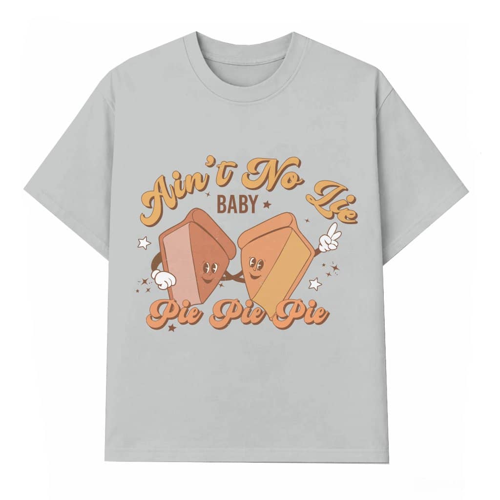 Funny Thanksgiving Pie T-shirt – Thanksgiving Gift for Family Fall Holiday