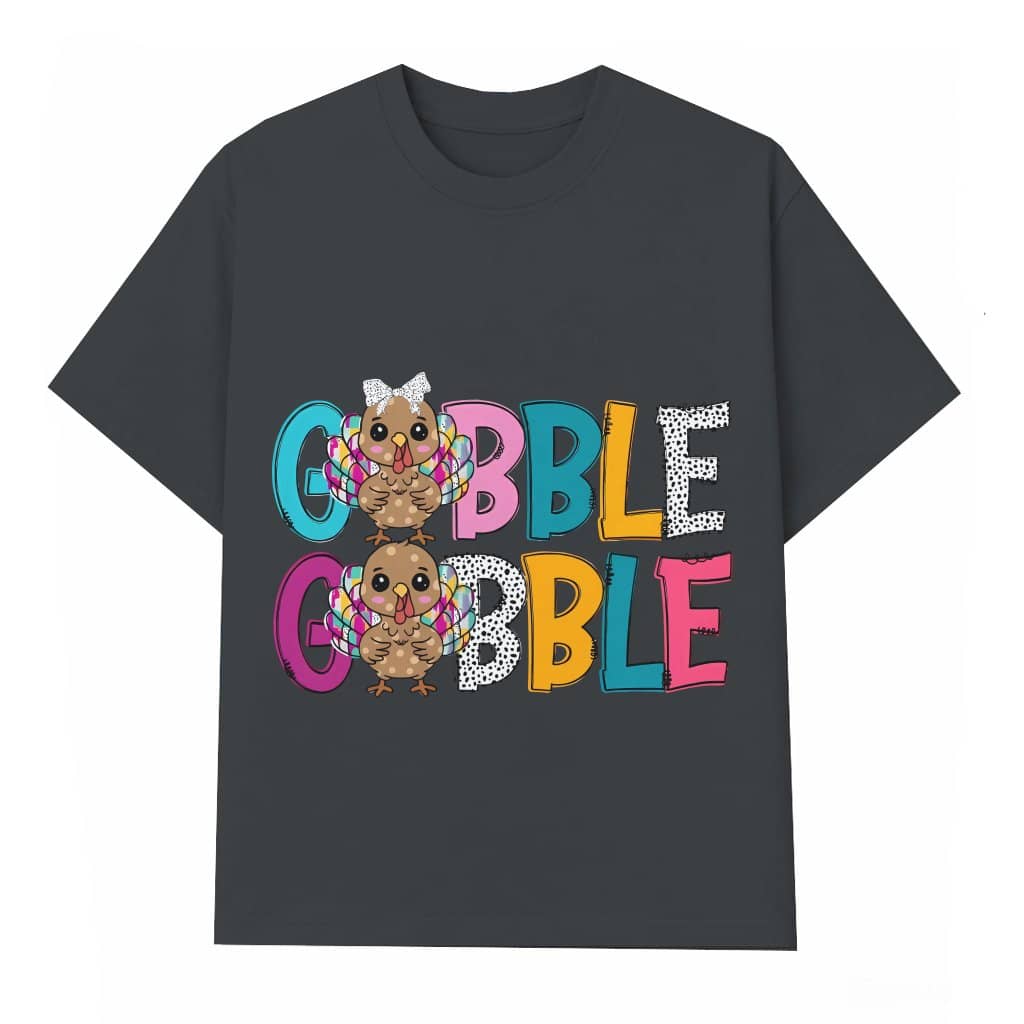 Funny Gobble Gobble Turkey T-shirt – Thanksgiving Gift