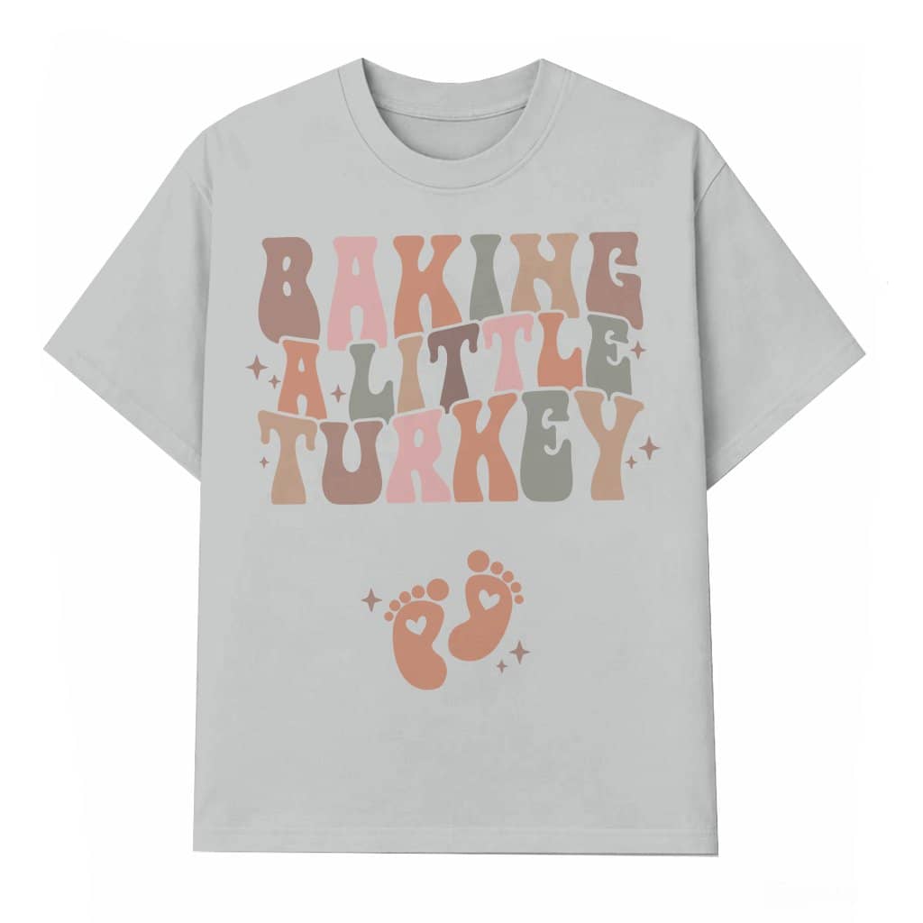 Baking Little Turkey Pregnancy Announcement T-shirt – Thanksgiving Gift for Expecting Mom Funny