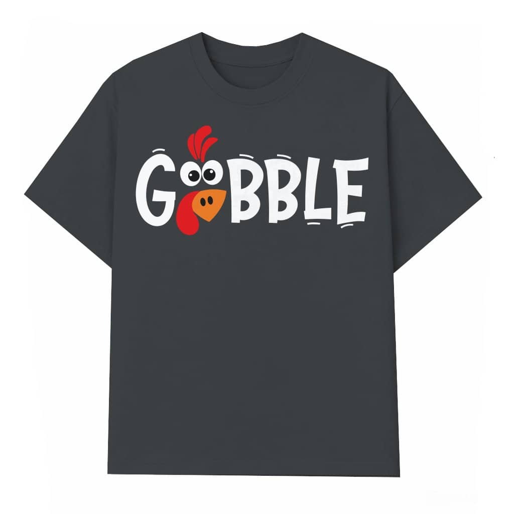 Gobble Turkey T-shirt – Thanksgiving Gift for Family Funny