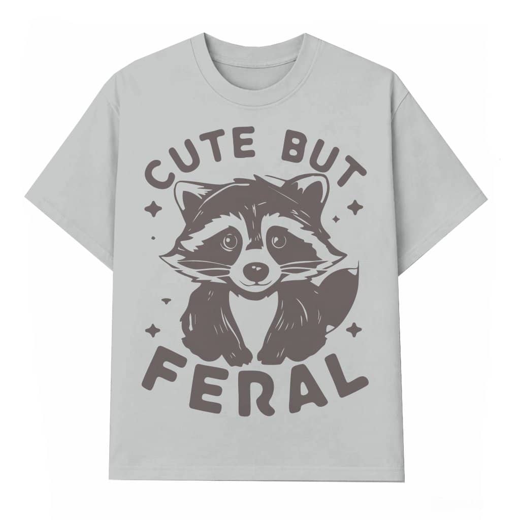 Cute But Feral Raccoon T-shirt – Gift for Animal Lover Funny Meme
