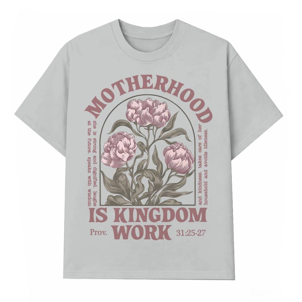 Motherhood Is Kingdom Work T-shirt – Christian Mother's Day Gift for Mom Retro