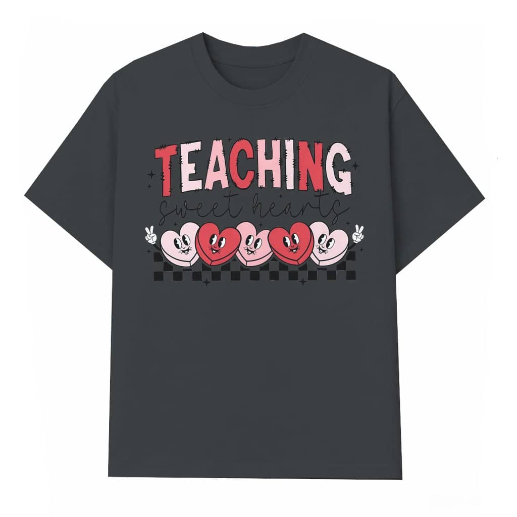 Sweethearts Teaching T-shirt – Valentines Day Gift for Teacher