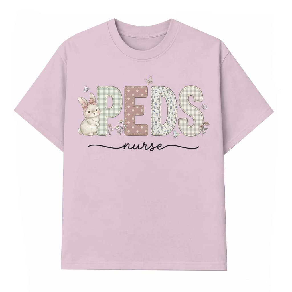 Peds Nurse T-shirt – Appreciation Gift for Peds Nurse Pediatrician Cute
