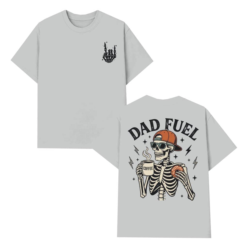 Dad Fuel Coffee T-Shirt – Funny Father's Day Gift for Dad, Skeleton Humor Tee