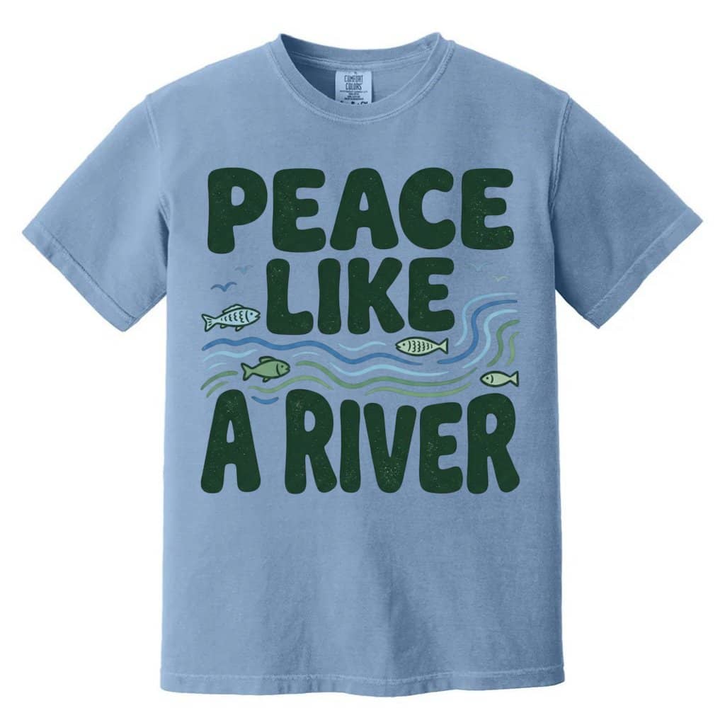Peace Like a River Comfort Colors Shirt – Faith Gift for Christians, Christian Bible Verse Tee