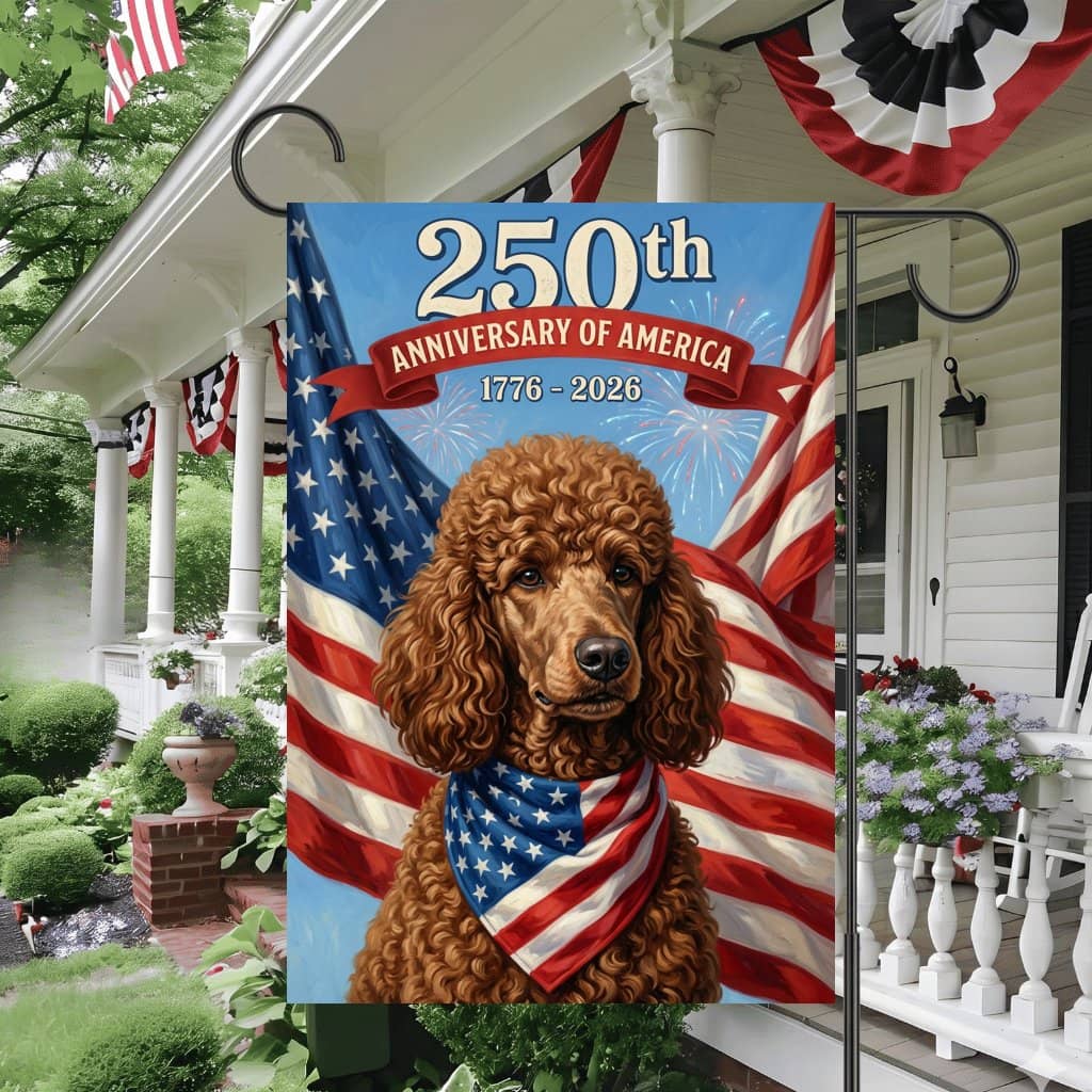 250th Anniversary of America Poodle Flag – 1776 2026 Patriotic