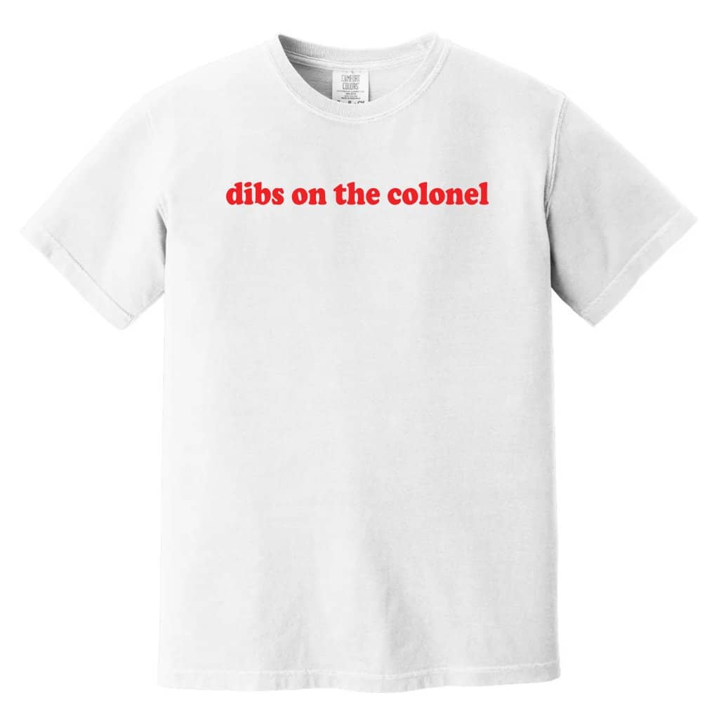 Dibs on the Colonel Comfort Colors Shirt – Funny Gift for Colonel Wife