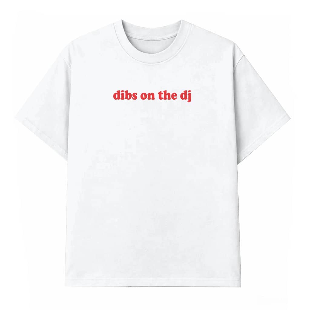 Dibs on the DJ Sweatshirt – Funny Gift for DJ Girlfriend