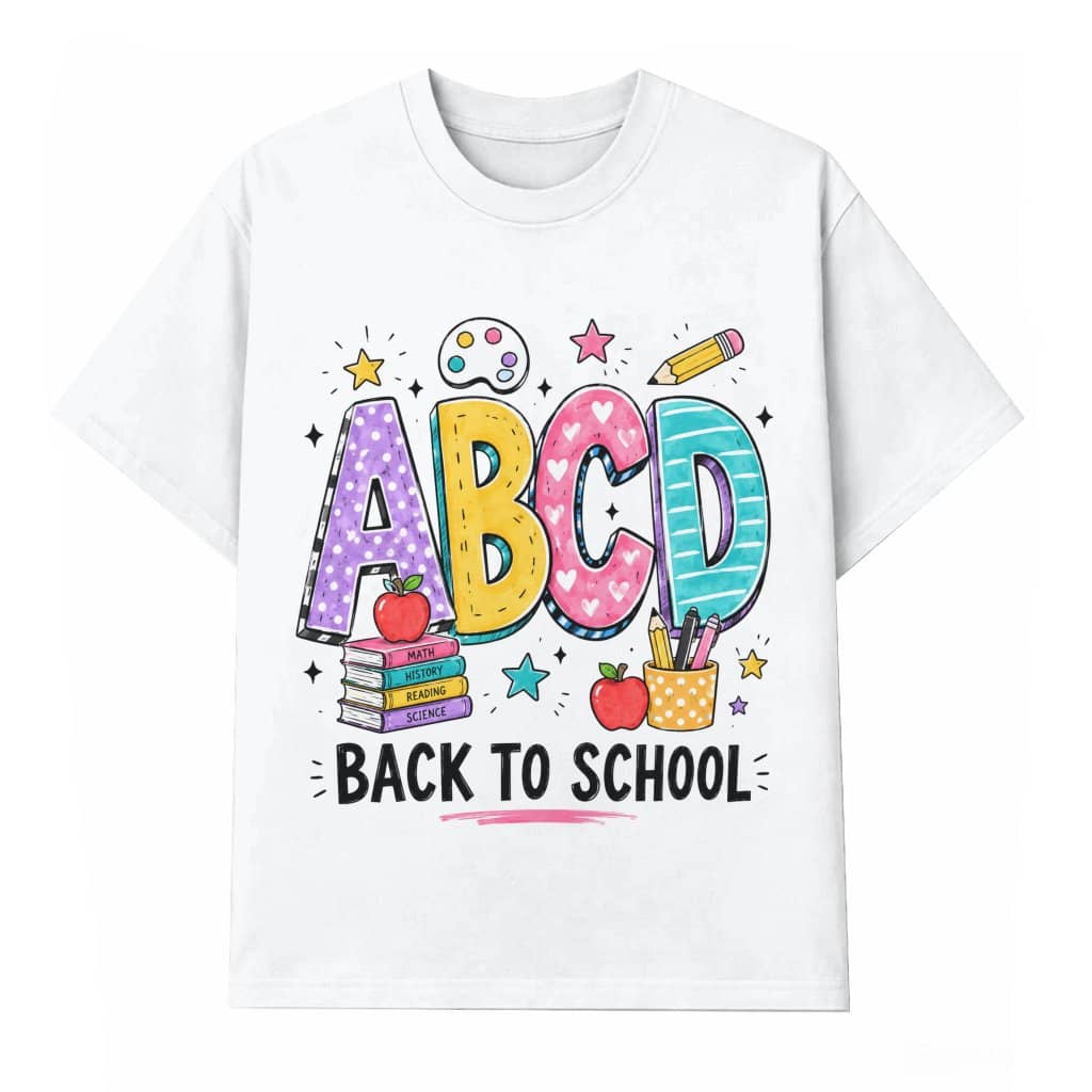 ABCD Back to School T-Shirt – Funny Teacher Appreciation Gift
