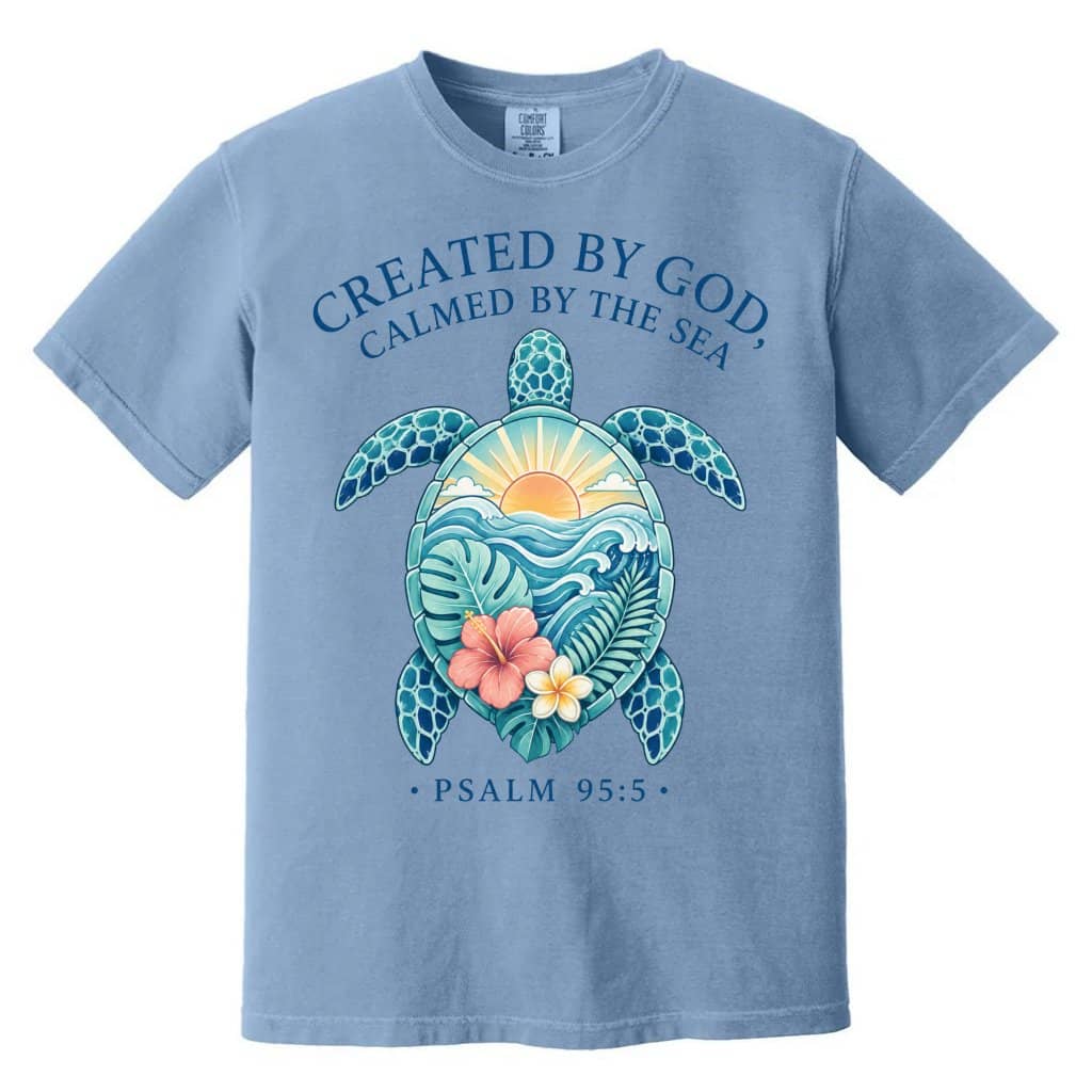 Comfort Colors Created by God Calmed by Sea Shirt – Gift for Christians