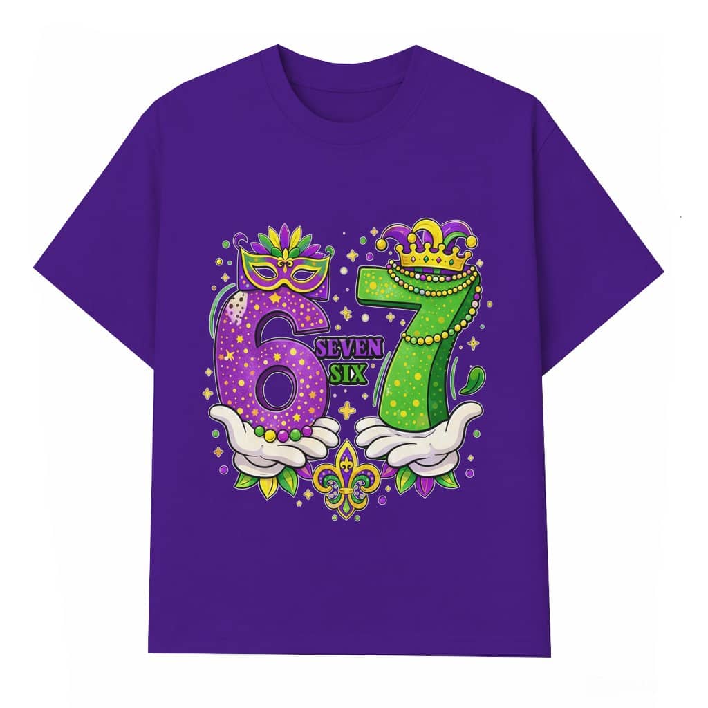 Funny 67 Meme T-shirt – Mardi Gras Gift