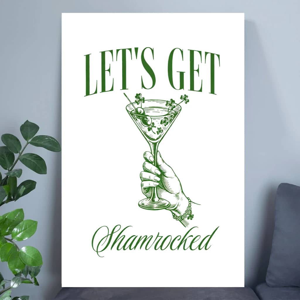 Lets Get Shamrocked Irish Shamrock Cocktail Club Poster – St Patrick's Day Home Decor Gift Funny