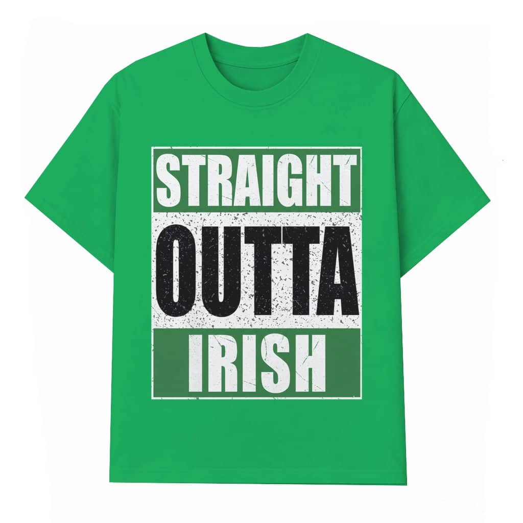 Straight Outta Irish T-shirt – St. Patrick's Day Irish Beer Lover Gift for Him Her